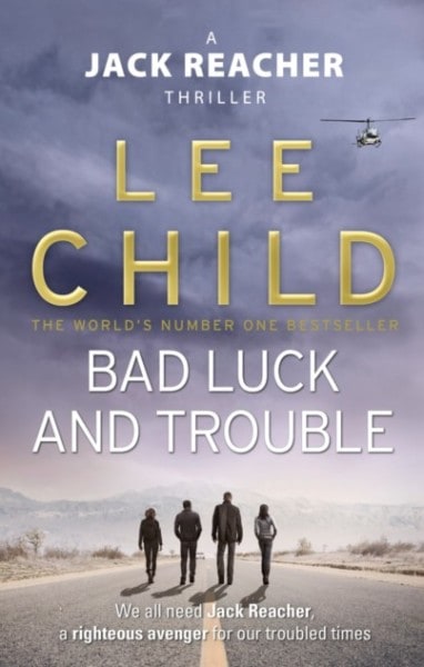 Bad Luck And Trouble | JackReacher.com